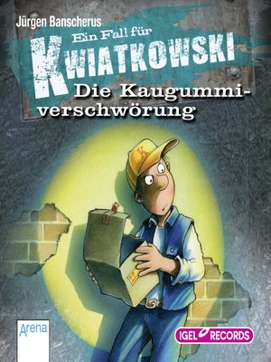 cover image of Ein Fall für Kwiatkowski 1. Die Kaugummiverschwörung